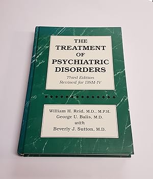 Image du vendeur pour The Treatment of Psychiatric Disorders -Third Edition Revised for DSM-IV mis en vente par CURIO