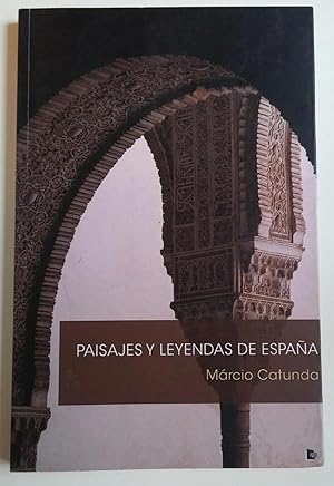 Paisajes y leyendas de España