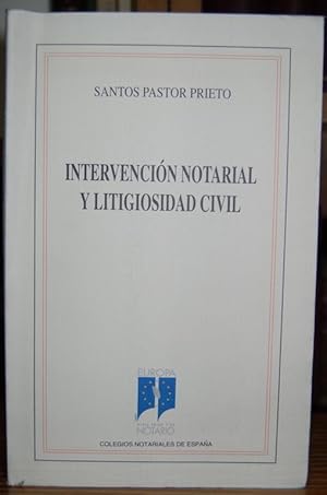 Bild des Verkufers fr INTERVENCION NOTARIAL Y LITIGIOSIDAD CIVIL zum Verkauf von Fbula Libros (Librera Jimnez-Bravo)