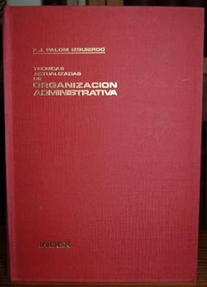 Imagen del vendedor de TECNICAS ACTUALIZADAS DE ORGANIZACION ADMINISTRATIVA a la venta por Fbula Libros (Librera Jimnez-Bravo)