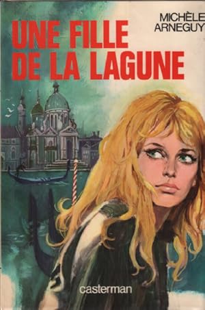 Seller image for Une fille de la lagune for sale by librairie philippe arnaiz