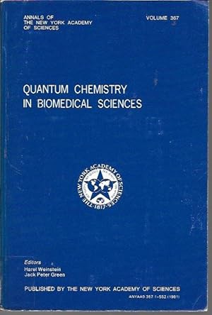 Seller image for Quantum chemistry in biomedical sciences (Annals of the New York Academy of Sciences Volume 367) for sale by Bookfeathers, LLC