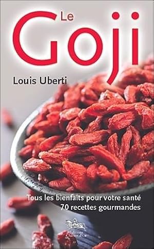 Bild des Verkufers fr Le goji - Tous les bienfaits pour votre sant - 70 recettes gourmandes zum Verkauf von dansmongarage