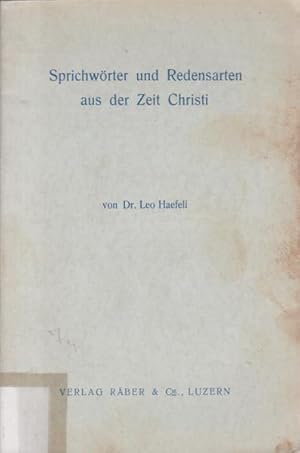 Bild des Verkufers fr Sprichwrter und Redensarten aus der Zeit Christi., zum Verkauf von Antiquariat Kastanienhof