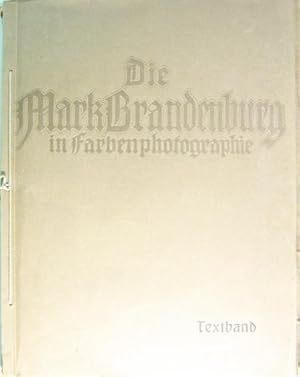 Bild des Verkufers fr Die Mark Brandenburg in Farbenphotographie. Textband. zum Verkauf von Rotes Antiquariat