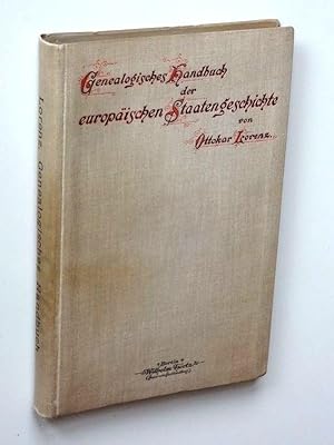 Genealogisches Handbuch der europäischen Staatengeschichte.