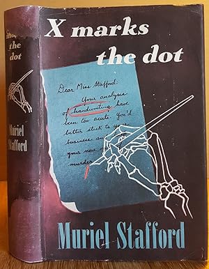 Seller image for X MARKS THE DOT for sale by MARIE BOTTINI, BOOKSELLER