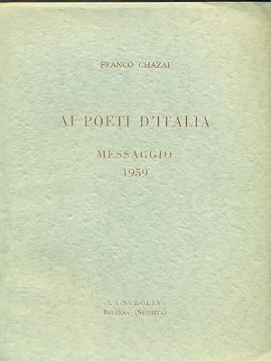 Ai poeti d'Italia messaggio 1959