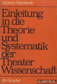 Imagen del vendedor de Einleitung in die Theorie und Systematik der Theater Wissenschaft a la venta por Klondyke