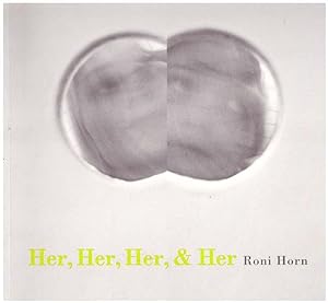 Her, Her,her,& Her - Roni Horn
