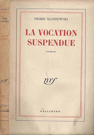 La vocation suspendue