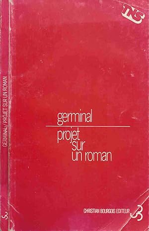 Seller image for Germinal, projet sur un roman for sale by LiBooks