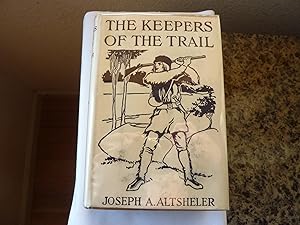 The Keepers of the Trail