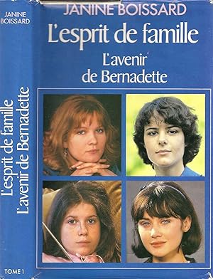 Image du vendeur pour L'esprit de famille - Tome 1 : L'esprit de famille suivi de L'avenir de Bernadette mis en vente par LiBooks