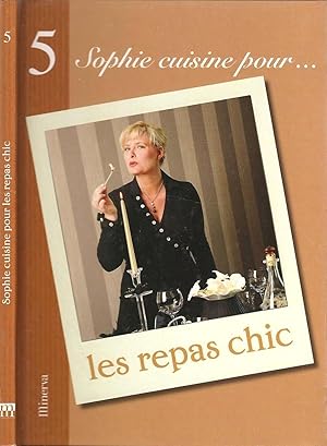 Imagen del vendedor de Le meilleur de Sophie - Numro 5 : Sophie cuisine pour les repas chics a la venta por LiBooks