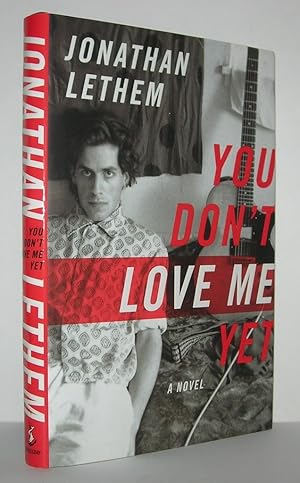 Seller image for YOU DON'T LOVE ME YET A Novel for sale by Evolving Lens Bookseller