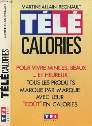 Seller image for TELE CALORIES for sale by Le-Livre