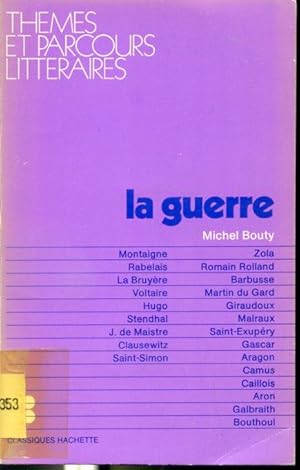 Seller image for La guerre - Collection Thmes et parcours littraires for sale by Librairie Le Nord