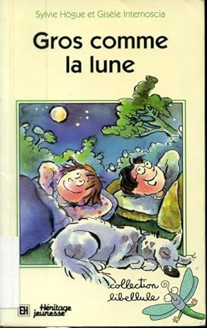 Seller image for Gros comme la lune - Collection Libellule for sale by Librairie Le Nord