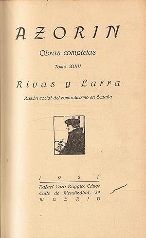 Imagen del vendedor de Obras Completas. Tomo XVIII. RIVAS Y LARRA. Razn social del romanticismo en Espaa a la venta por Librera Torren de Rueda