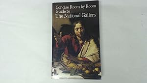 Imagen del vendedor de CONCISE ROOM BY ROOM GUIDE TO THE NATIONAL GALLERY a la venta por Goldstone Rare Books