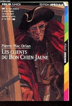 Seller image for LES CLIENTS DU BON CHIEN JAUNE for sale by Le-Livre