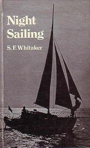 Immagine del venditore per NIGHT SAILING venduto da Jean-Louis Boglio Maritime Books