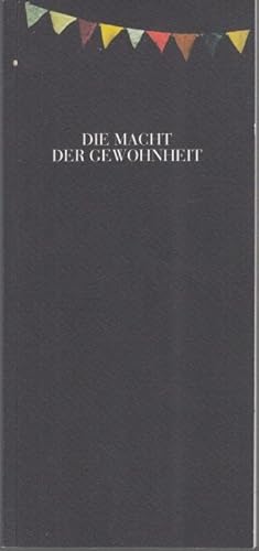 Seller image for Die Macht der Gewohnheit. Komdie von Thomas Bernhard for sale by Graphem. Kunst- und Buchantiquariat