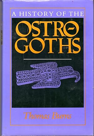 Image du vendeur pour A History of the Ostrogoths mis en vente par Dorley House Books, Inc.