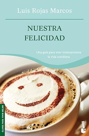 Seller image for Nuestra felicidad for sale by Imosver