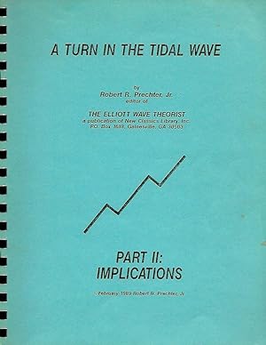 Image du vendeur pour A TURN IN THE TIDAL WAVE PART II: IMPLICATIONS. mis en vente par Legacy Books
