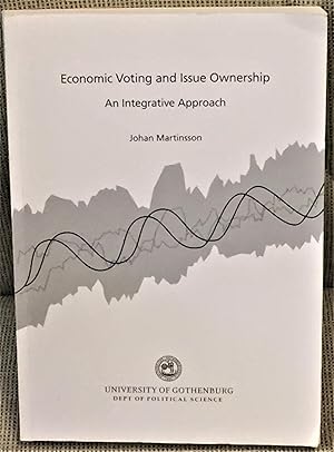 Immagine del venditore per Economic Voting and Issue Ownership, an Integrative Approach venduto da My Book Heaven
