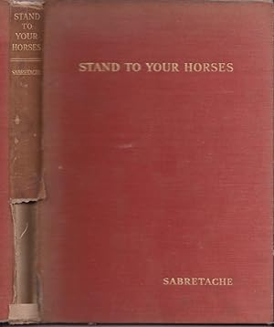 Seller image for Stand to your horses for sale by Broadwater Books