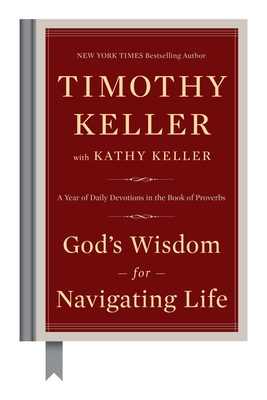Seller image for God's Wisdom for Navigating Life: A Year of Daily Devotions in the Book of Proverbs (Hardback or Cased Book) for sale by BargainBookStores