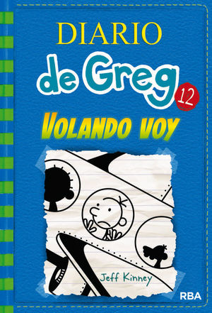 Imagen del vendedor de DIARIO DE GREG 12: VOLANDO VOY a la venta por CENTRAL LIBRERA REAL FERROL