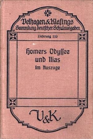 Bild des Verkufers fr Homers Odyssee und Ilias im Auszuge / Deutsche Schulausgaben Band 110 zum Verkauf von Die Buchgeister