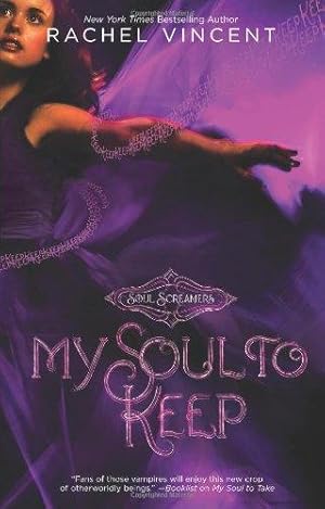 Bild des Verkufers fr My Soul to Keep (Soul Screamers, Band 3) zum Verkauf von Die Buchgeister