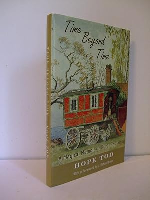 Seller image for Time beyond Time: A Magical Memoir of Rural England for sale by Lily of the Valley Books