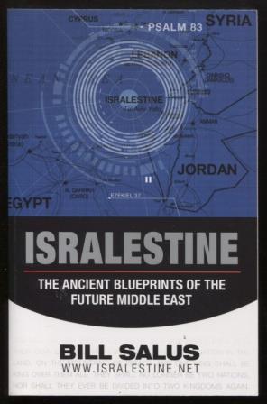 Seller image for Isralestine ; The Ancient Blueprints of the Future Middle East The Ancient Blueprints of the Future Middle East for sale by E Ridge Fine Books