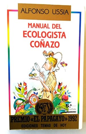 Seller image for Manual del ecologista coñazo for sale by Librería Salvalibros Express
