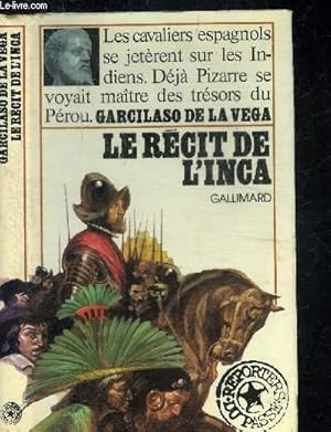 Image du vendeur pour LE RECIT DE L INCA.COLLECTION REPORTERS DU PASSE mis en vente par Le-Livre