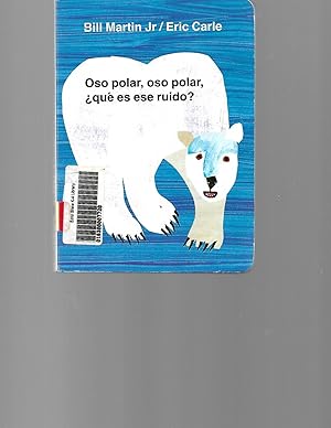 Imagen del vendedor de Oso polar, oso polar, qu es ese ruido? (Brown Bear and Friends) (Spanish Edition) a la venta por TuosistBook