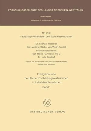 Erfolgskontrolle beruflicher Fortbildungsmaßnahmen in Industrieunternehmen. Mit Literaturverzeich...