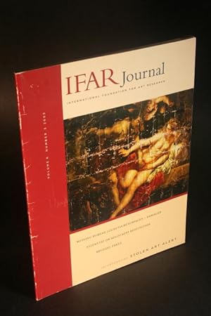 Bild des Verkufers fr IFAR Journal. International Foundation for Art Research, Volume 6, number 3, 2003. zum Verkauf von Steven Wolfe Books