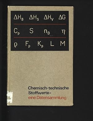 Seller image for Chemisch-technische Stoffwerte - eine Datensammlung. for sale by Antiquariat Bookfarm