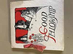 Seller image for Good Fellowship for sale by H&G Antiquarian Books