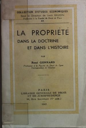 Image du vendeur pour La propriete dans la doctrine et dans l'histoire. Collection d'etudes economiques XX; mis en vente par books4less (Versandantiquariat Petra Gros GmbH & Co. KG)