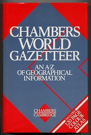 Bild des Verkufers fr Chambers World Gazetteer: An A-Z of Geographical Information zum Verkauf von Between the Covers-Rare Books, Inc. ABAA