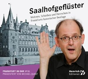 Seller image for Saalhofgeflster, 1 Audio-CD : Wohnen, Schieen und Herrschen in Frankfurts historischer Bestlage for sale by AHA-BUCH GmbH