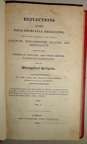Reflections on the Four Principal Religions Which Have Obtained in the World [In 2 Volumes]: Paga...